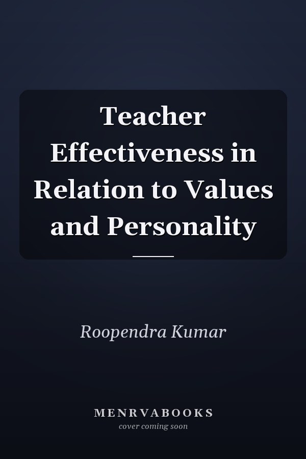 Teacher Effectiveness in Relation to Values and Personality