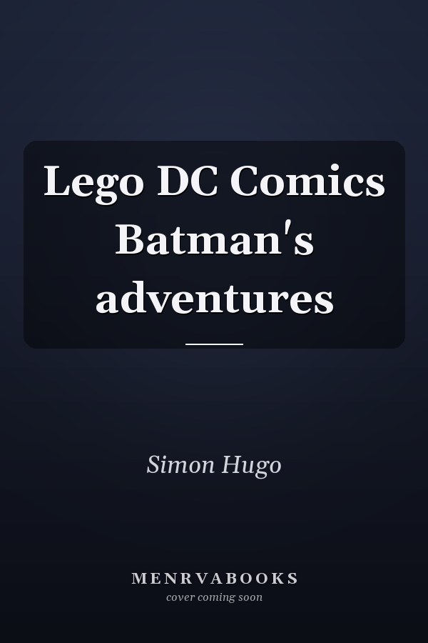 Lego DC Comics Batman's Adventures