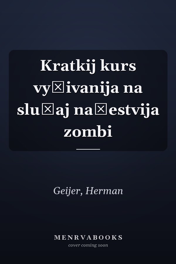 Kratkij kurs vyživanija na slučaj našestvija zombi