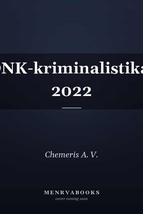 DNK-kriminalistika. 2022