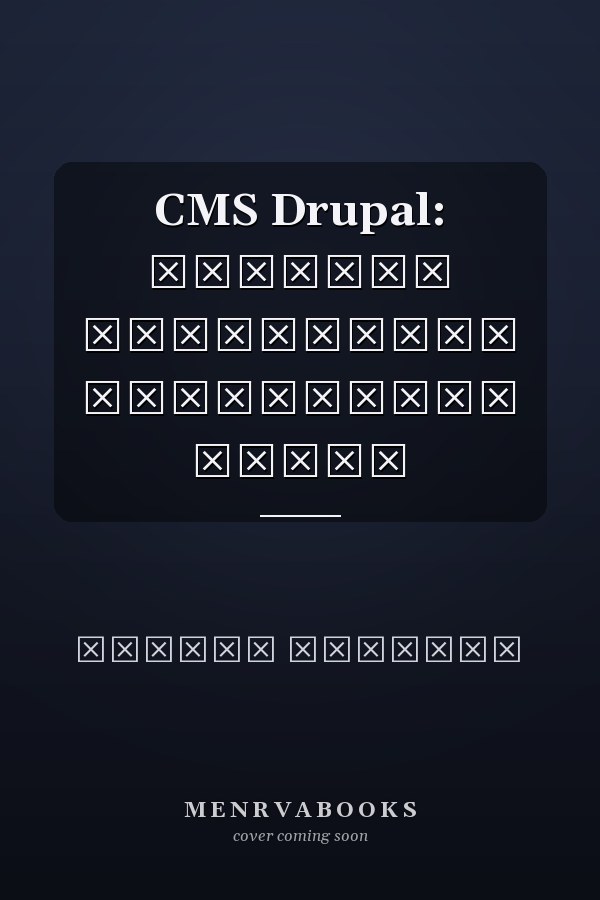 CMS Drupal: система управления содержимым сайта