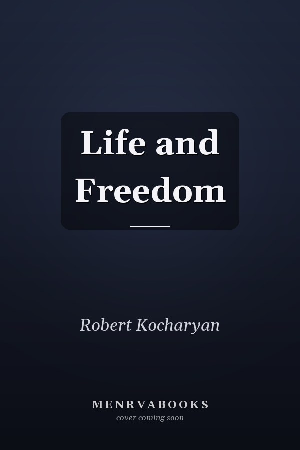 Life and Freedom
