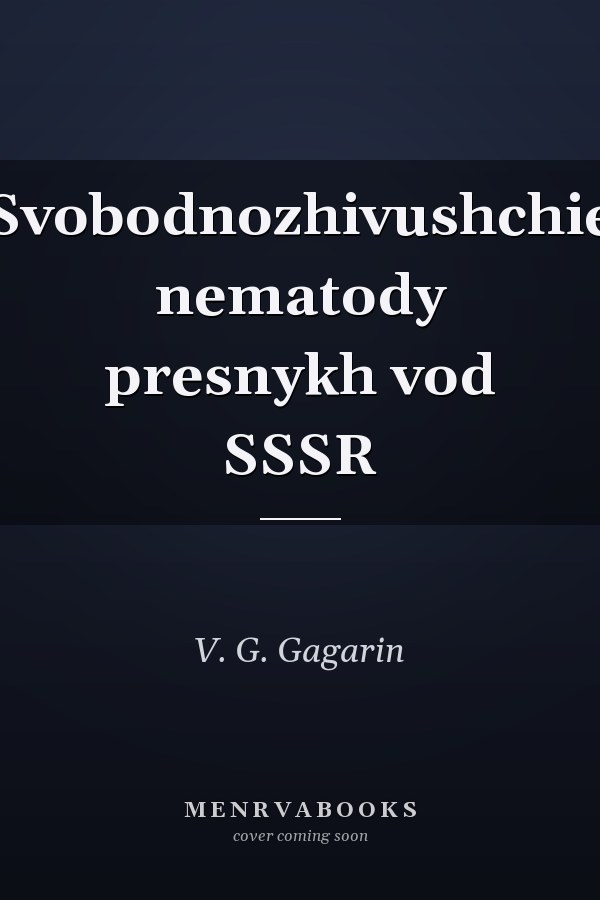 Svobodnozhivushchie nematody presnykh vod SSSR