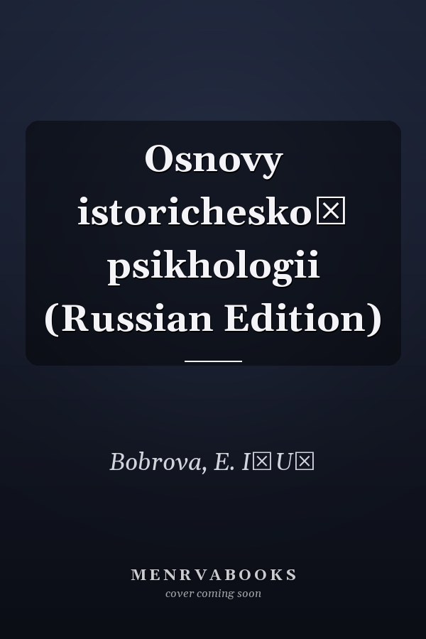 Osnovy istoricheskoĭ psikhologii (Russian Edition)