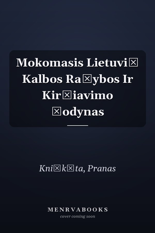 Mokomasis Lietuvių Kalbos Rašybos Ir Kirčiavimo žodynas