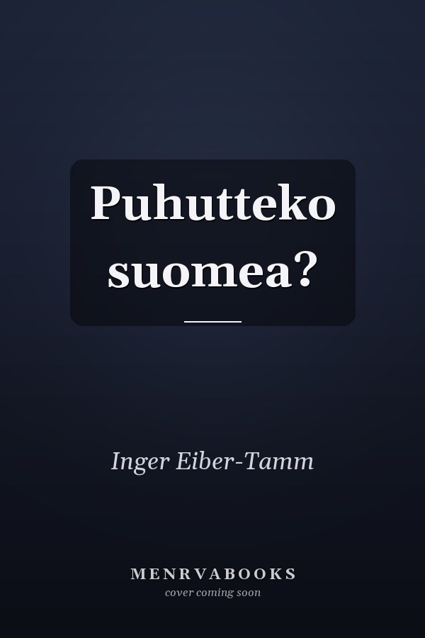 Puhutteko suomea?