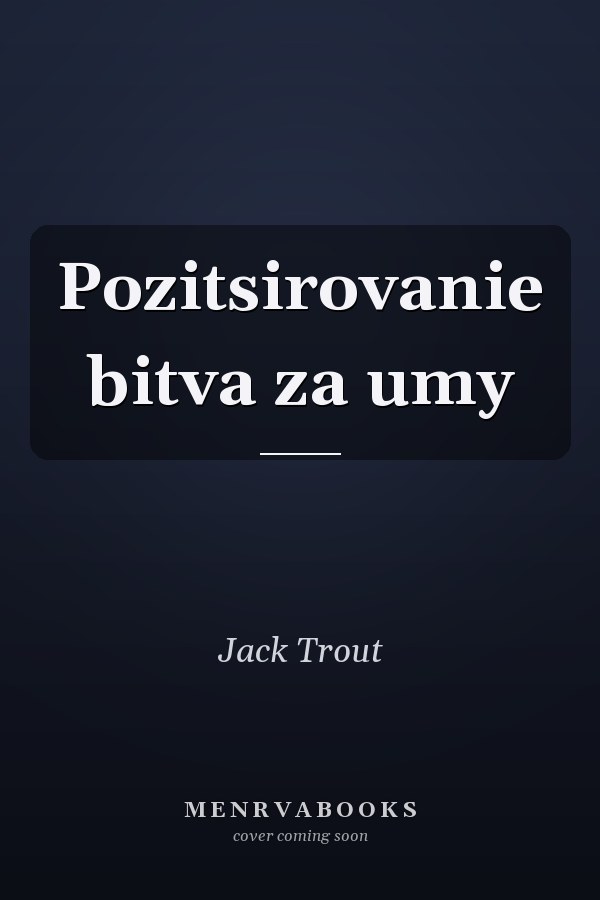 Pozitsirovanie bitva za umy