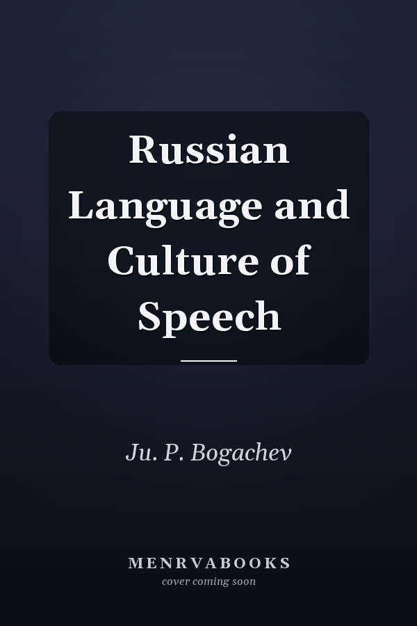Russian Language and Culture of Speech