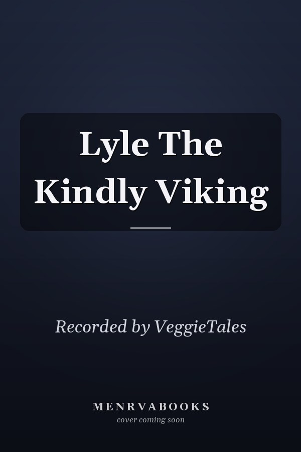 Lyle The Kindly Viking