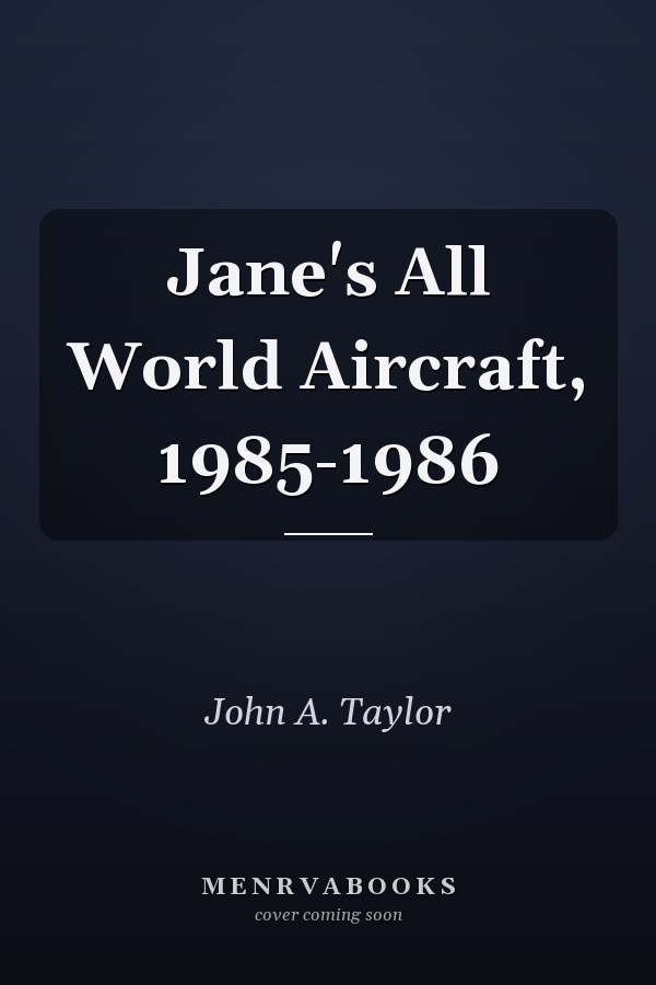 Jane's All World Aircraft, 1985-1986