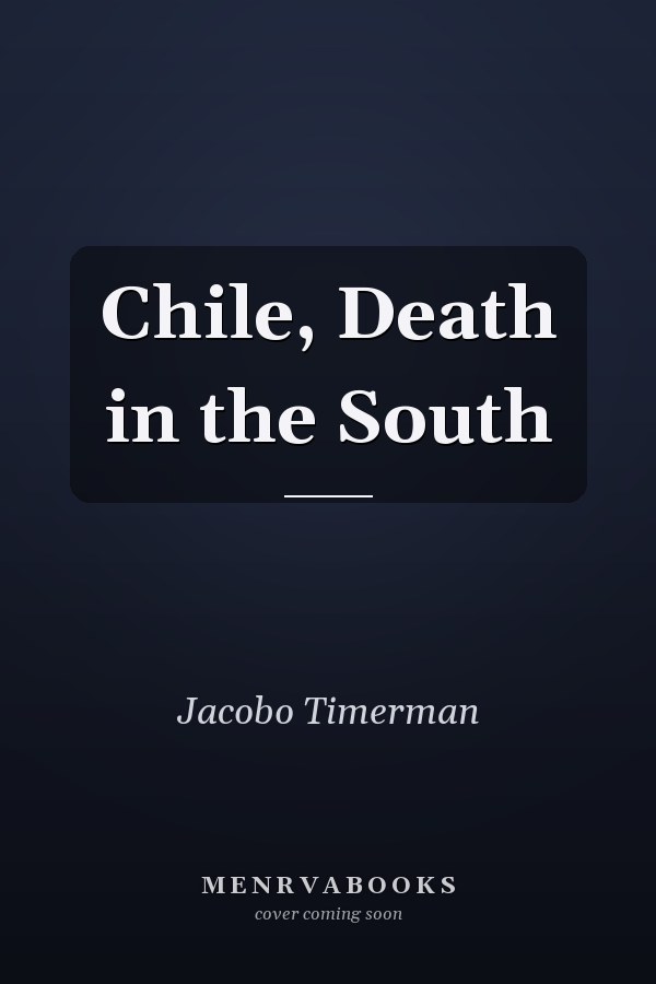 Chile, Death in the South