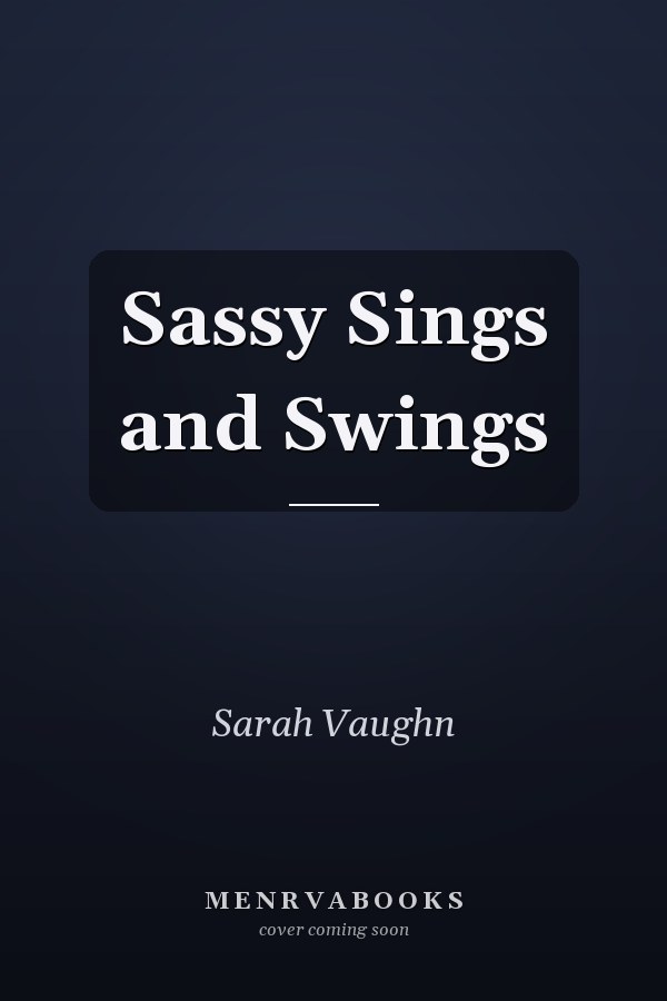 Sassy Sings and Swings