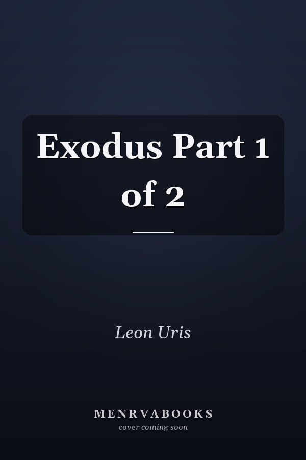 Exodus Part 1 of 2