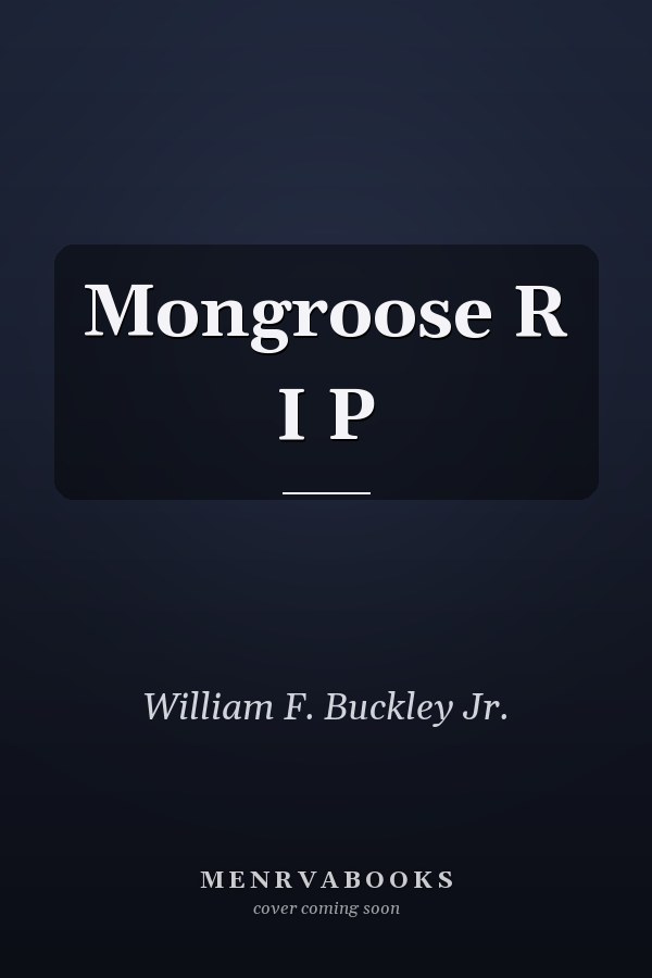 Mongroose R I P
