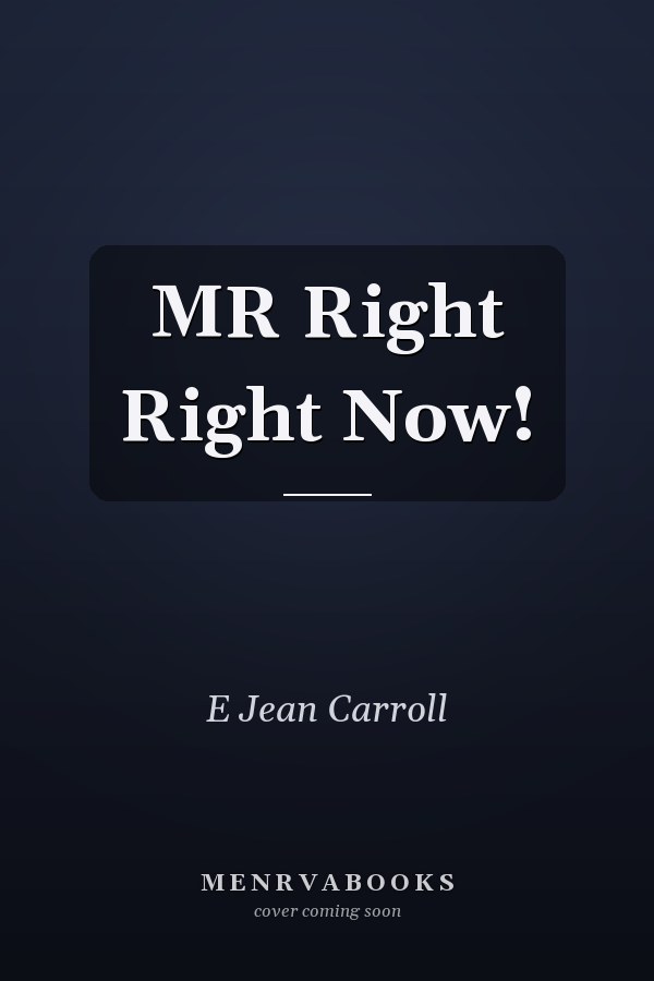 MR Right Right Now!