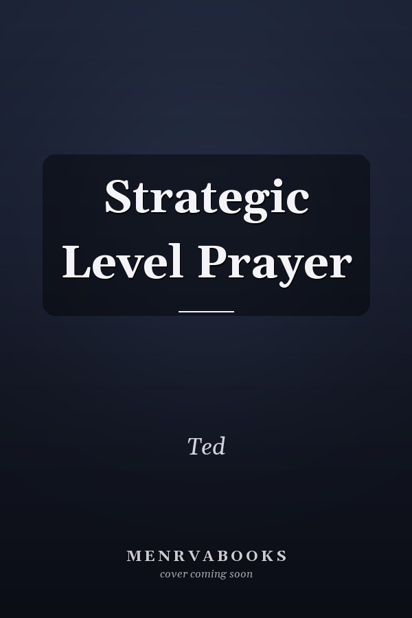Strategic Level Prayer