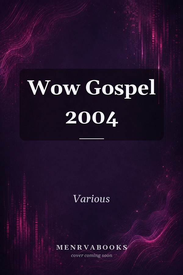 Wow Gospel 2004