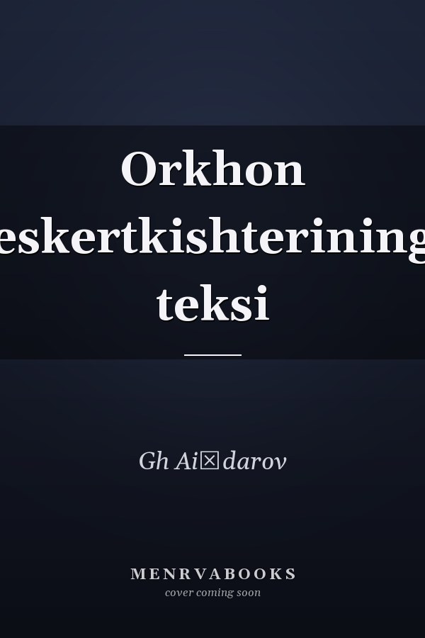 Orkhon eskertkishterining teksi