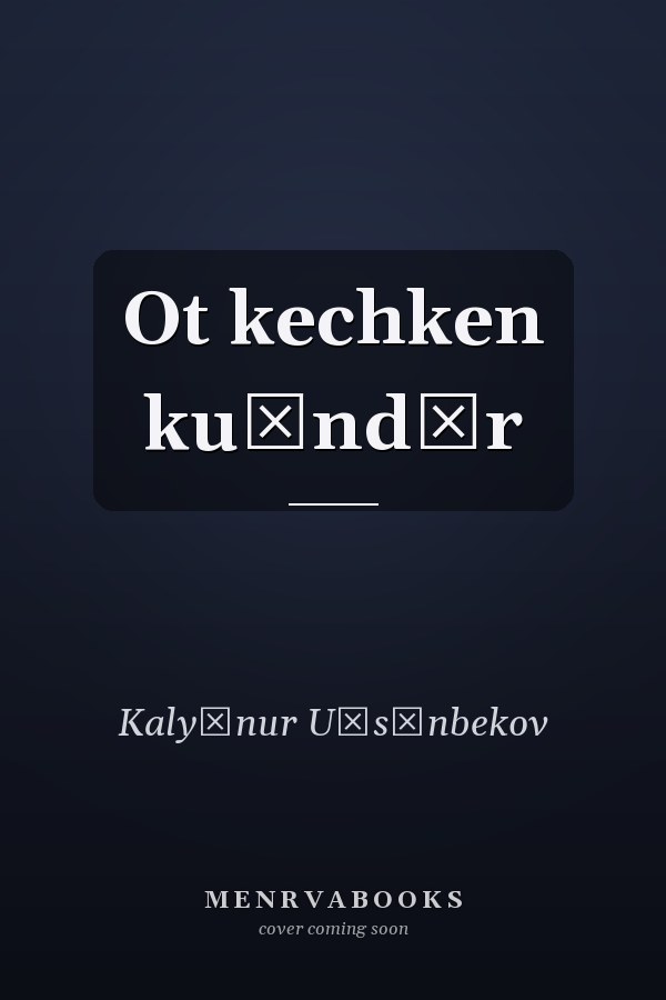 Ot kechken ku̇ndȯr