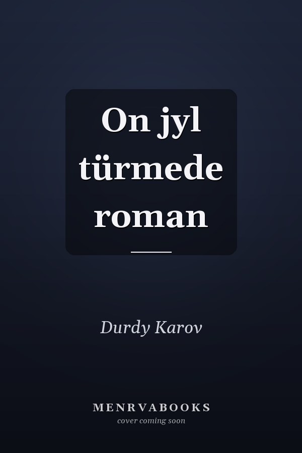 On jyl türmede roman