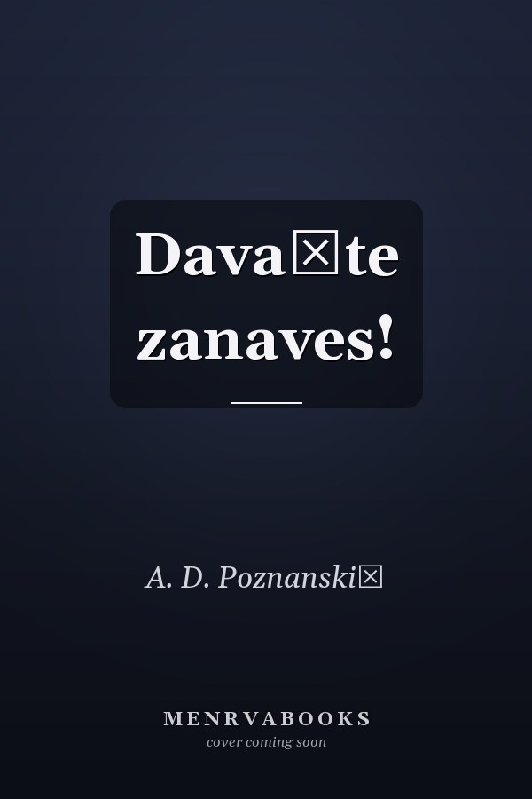 Davaĭte zanaves!