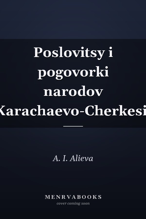 Poslovitsy i pogovorki narodov Karachaevo-Cherkesii