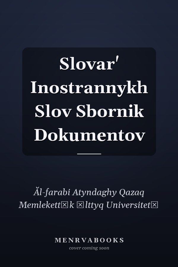 Slovar' Inostrannykh Slov Sbornik Dokumentov