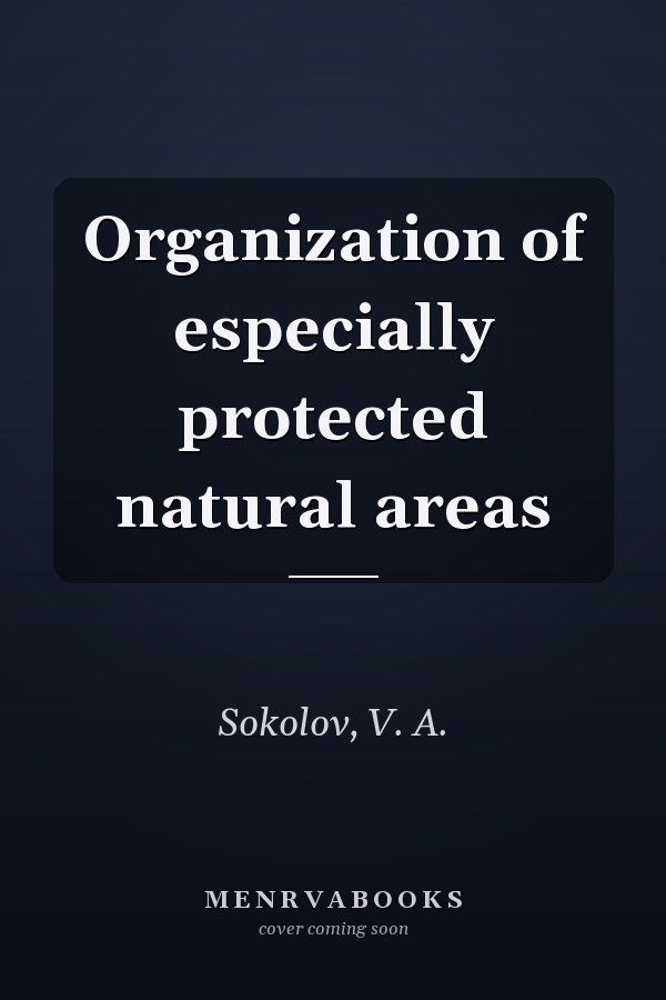Organization of especially protected natural areas