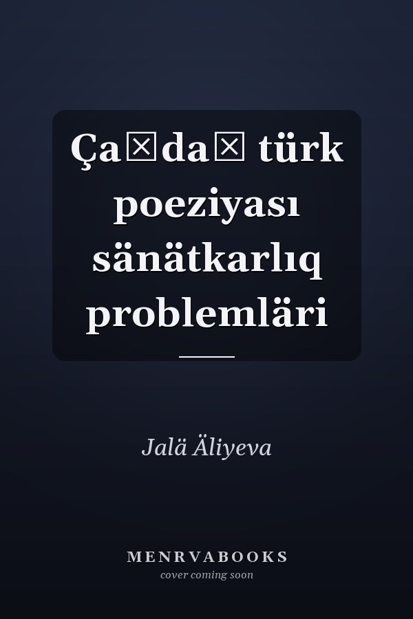 Çağdaş türk poeziyası sänätkarlıq problemläri