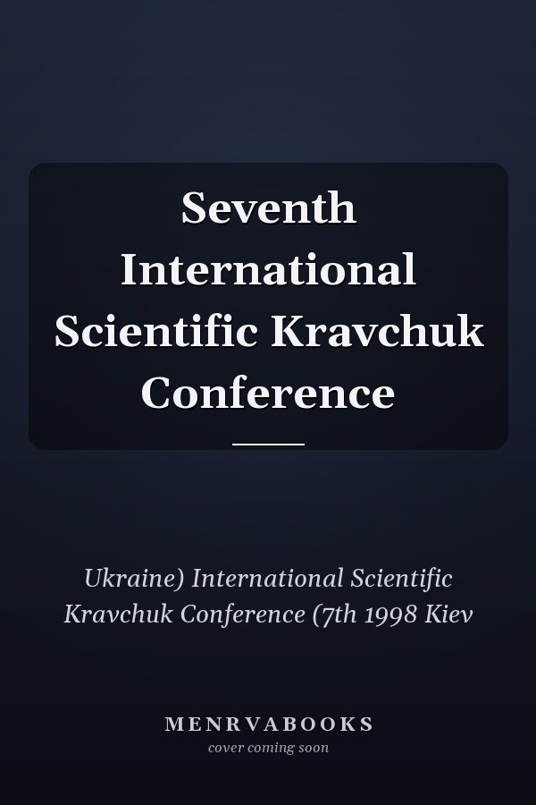 Seventh International Scientific Kravchuk Conference