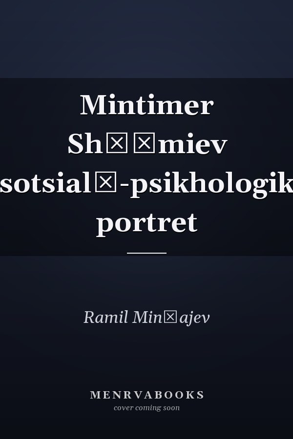 Mintimer Shăĭmiev sotsialʹ-psikhologik portret