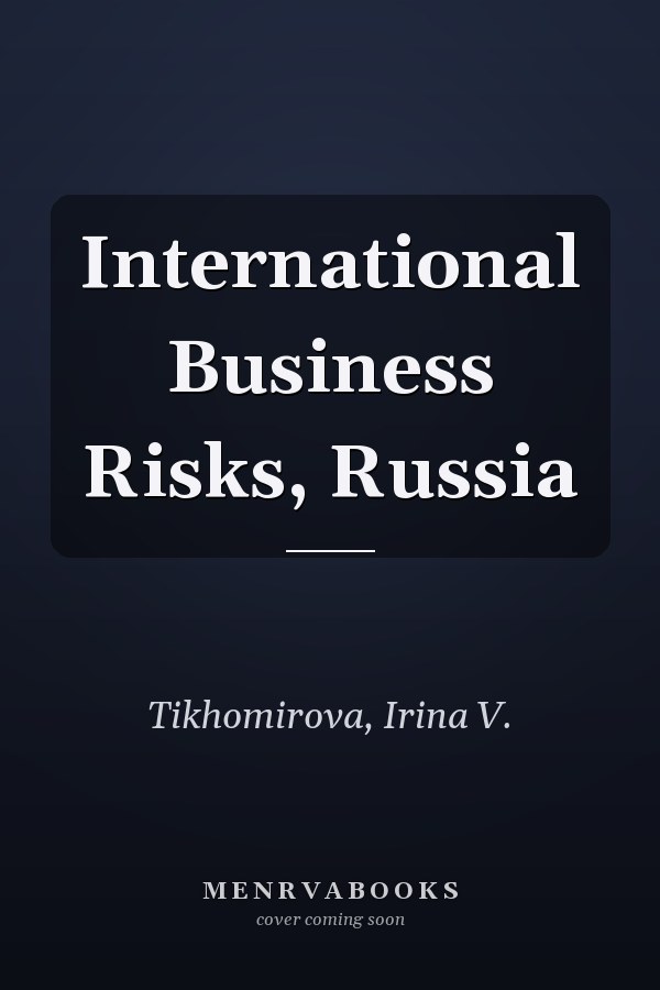 International Business Risks, Russia