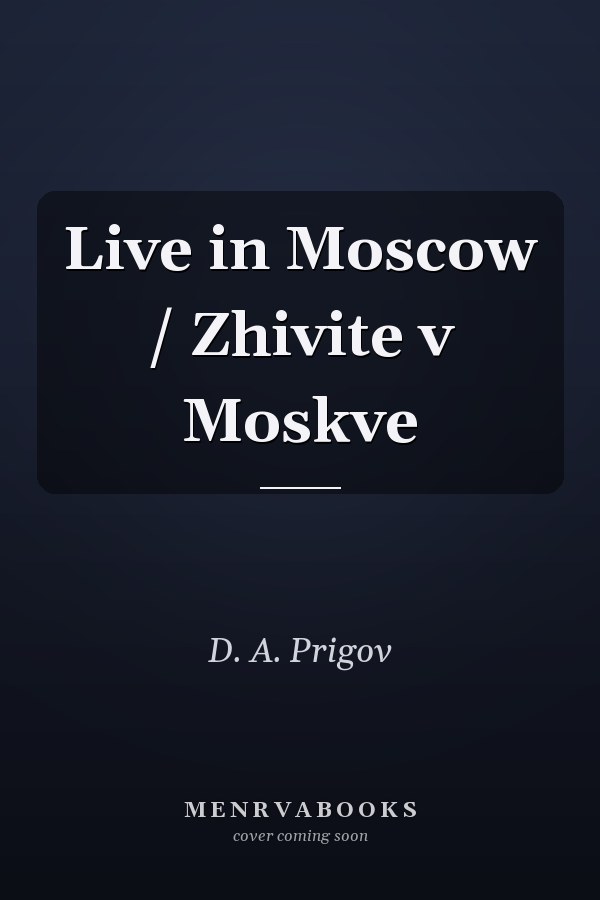 Live in Moscow / Zhivite v Moskve