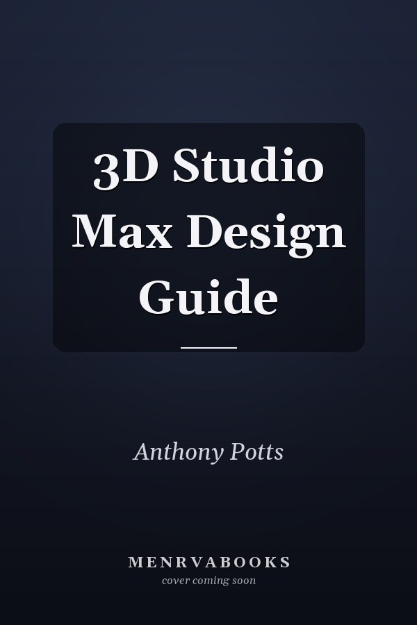 3D Studio Max Design Guide