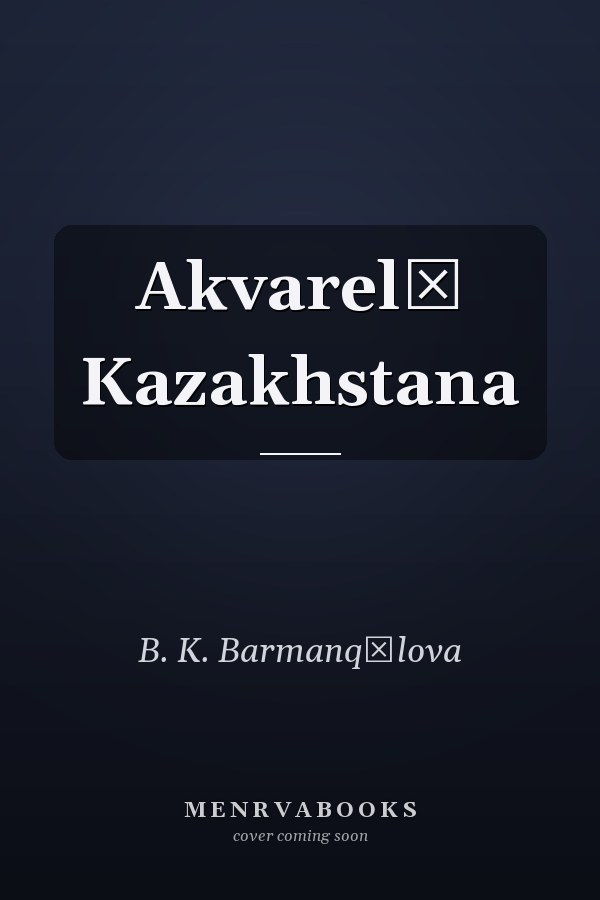 Akvarelʹ Kazakhstana