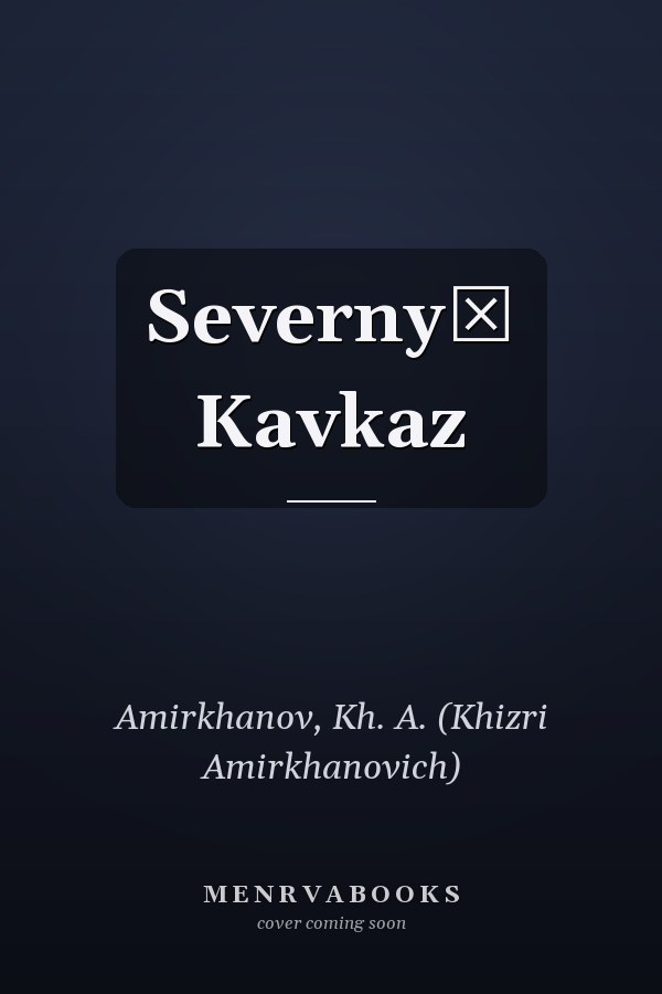 Severnyĭ Kavkaz