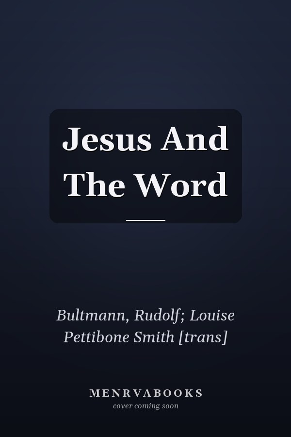 Jesus And The Word