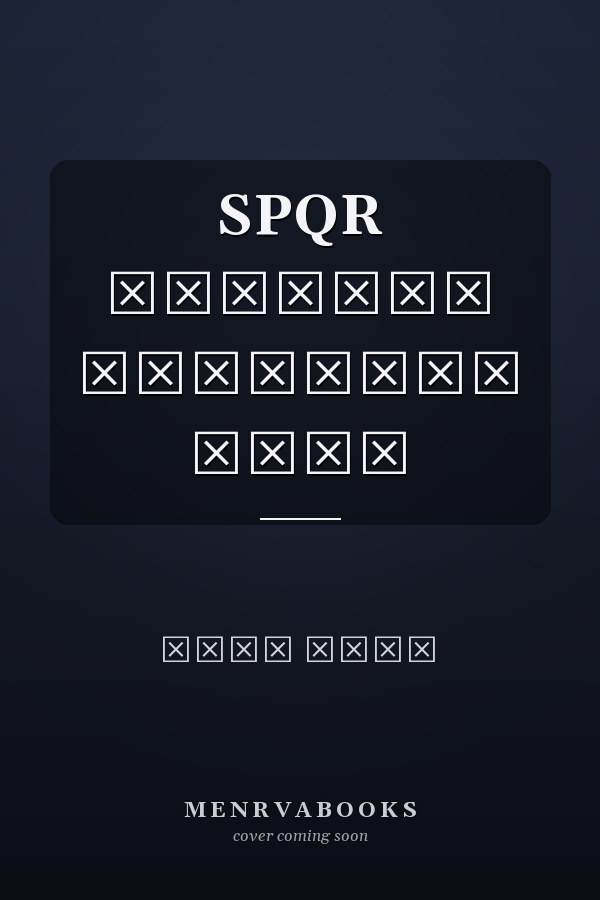 SPQR История Древнего Рима