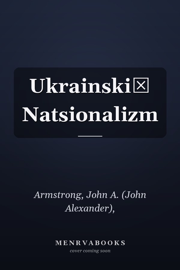 Ukrainskiĭ Natsionalizm