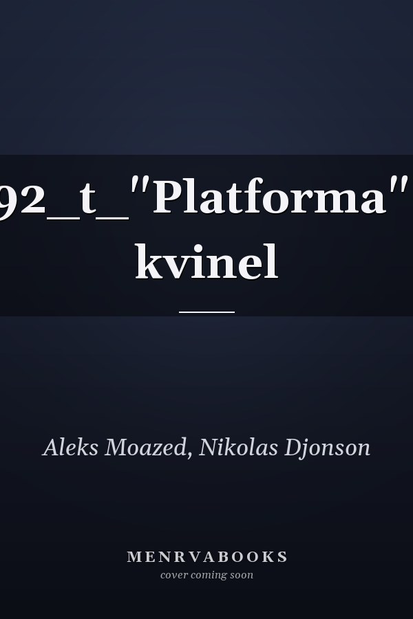 92_t_"Platforma", kvinel