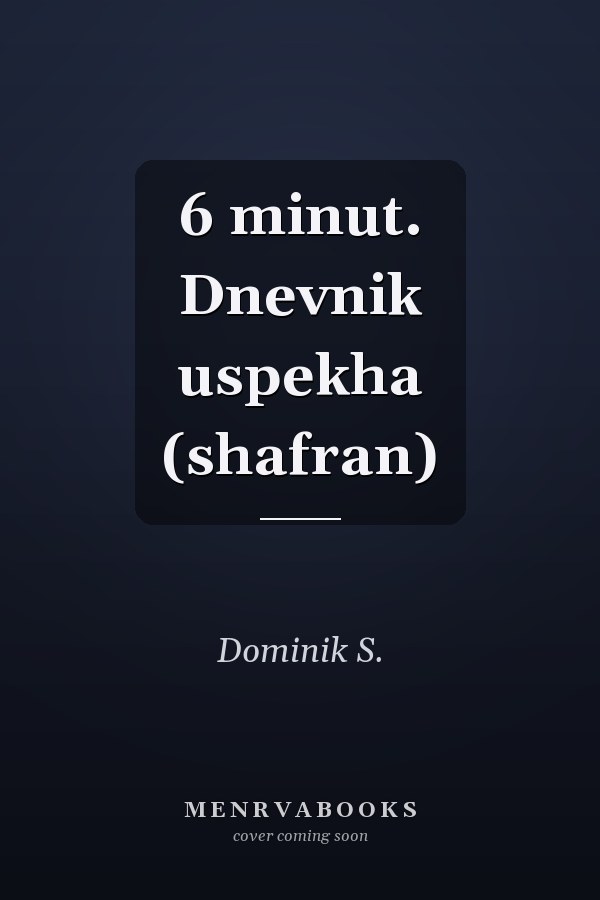 6 minut. Dnevnik uspekha (shafran)