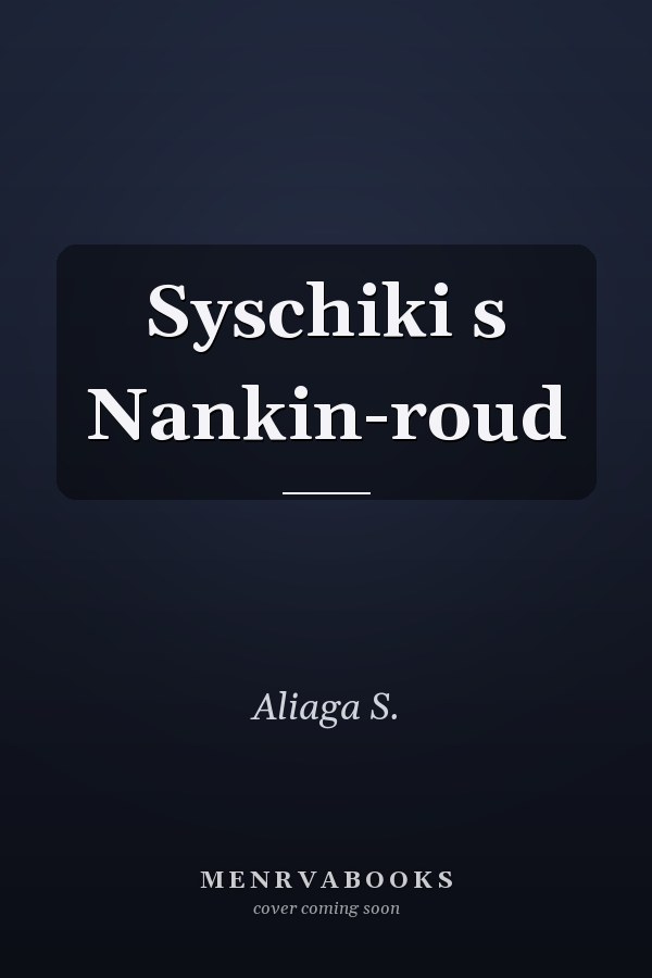 Syschiki s Nankin-roud