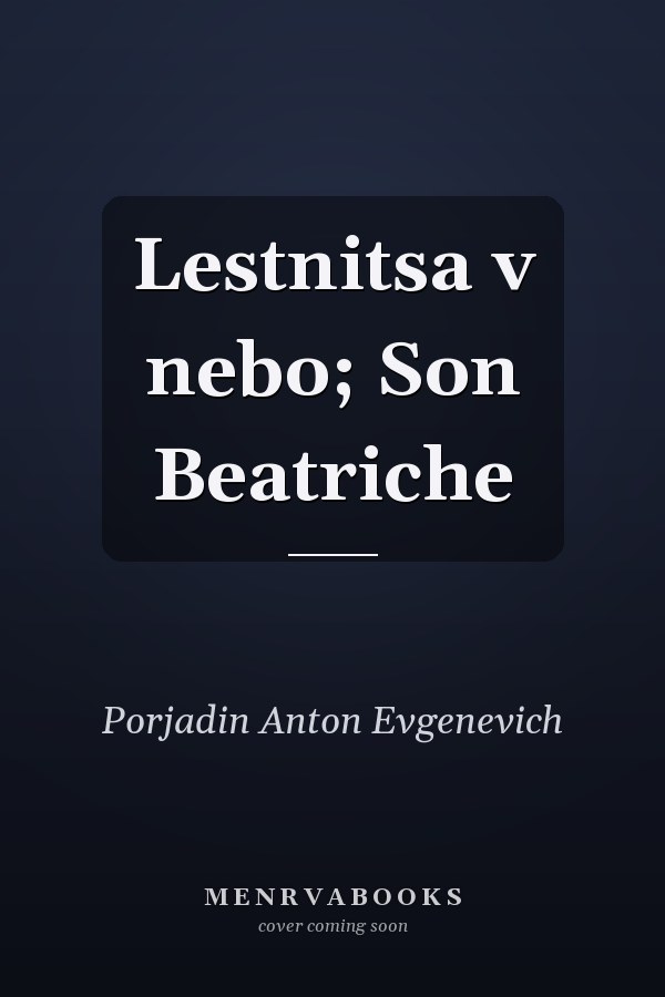 Lestnitsa v nebo; Son Beatriche