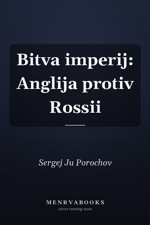Bitva imperij: Anglija protiv Rossii