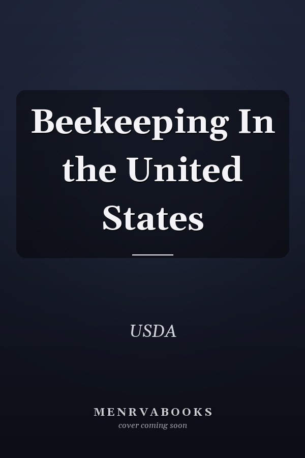 Beekeeping In the United States