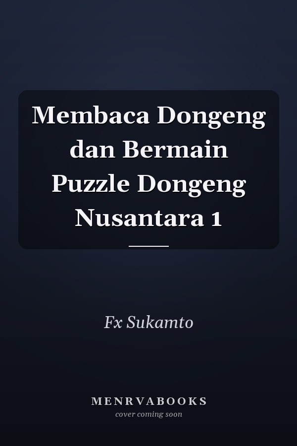 Membaca Dongeng dan Bermain Puzzle Dongeng Nusantara 1