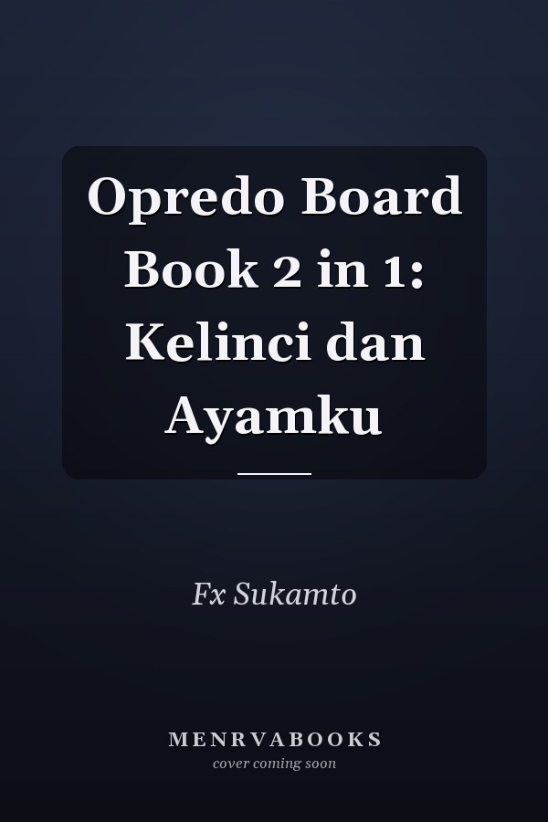 Opredo Board Book 2 in 1: Kelinci dan Ayamku