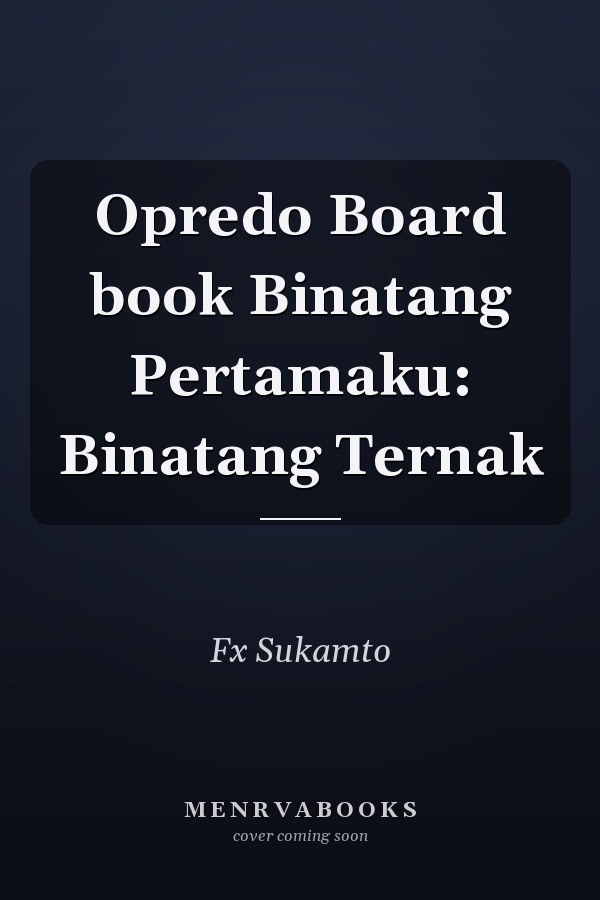 Opredo Board book Binatang Pertamaku: Binatang Ternak