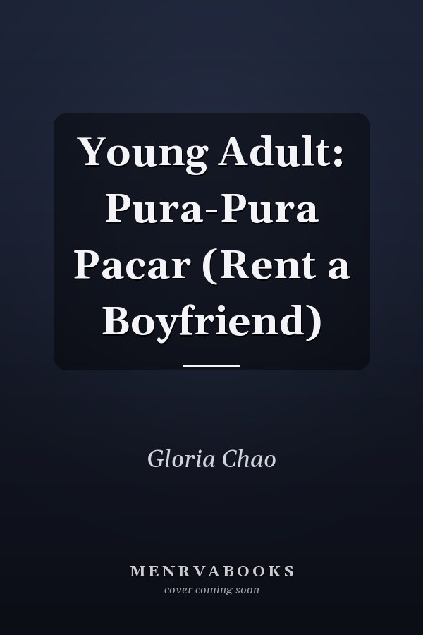 Young Adult: Pura-Pura Pacar (Rent a Boyfriend)