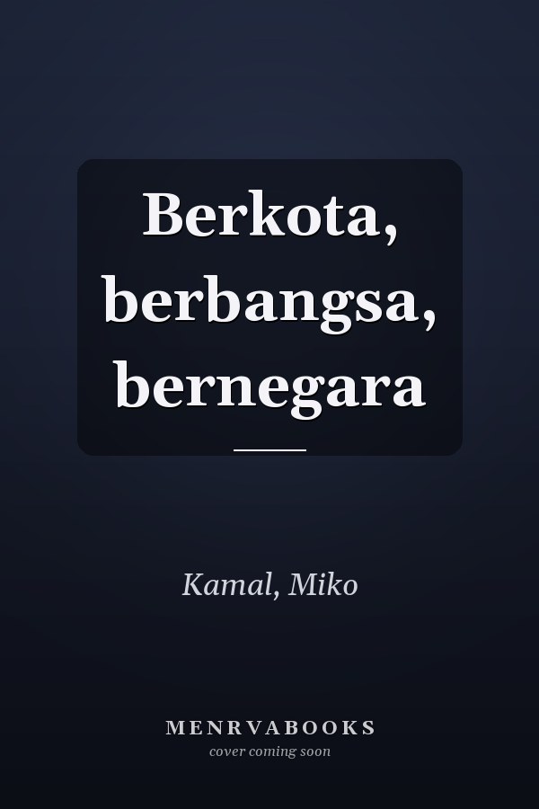 Berkota, berbangsa, bernegara